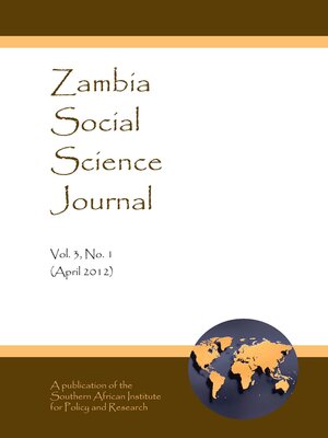 cover image of Zambia Social Science Journal Vol. 3, No. 1 (April 2012)